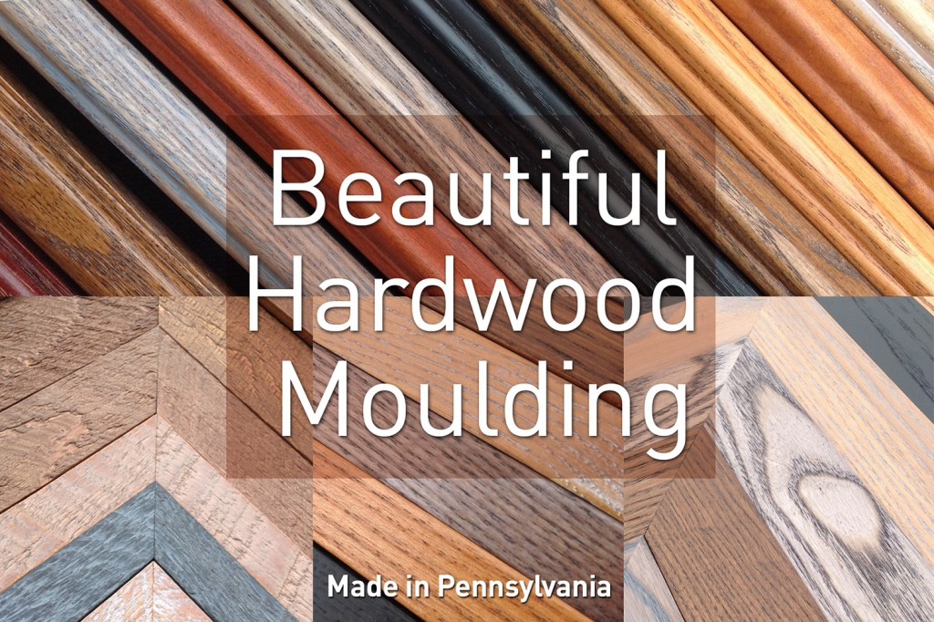 Solid hardwood frame moulding made in Pennsylvania